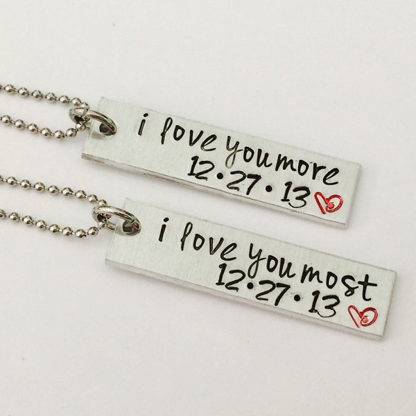 I love you more, I love you most couples hand stamped matching necklaces- couple set - anniversay wedding - special  date added to these