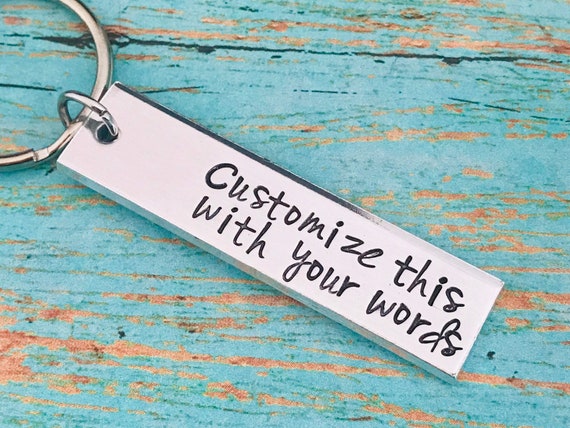 Personalized Keychain, Hand Stamped, You Choose Wording Custom Gift  Birthday, Wedding, Anniversary , Message Silver, Gold or Copper 