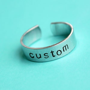 custom personalized  ring - hand stamped ring - very sturdy ring - great gift - fun piece of jewelry