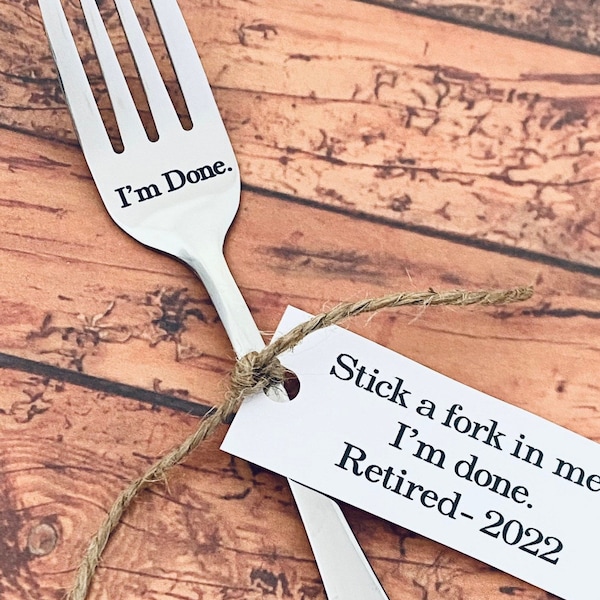 Retirement gift  , I’m done 2024. Stainless steel engraved fork, retire gift, fun gift, retirement 2022, coworker gift, done working