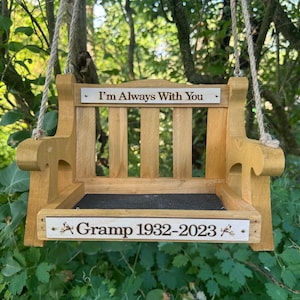 Memorial bird feeder, sympathy gift, loss of   mom, , dad, grandma,  Personalized with saying on top and name on bottom, wooden swing feeder