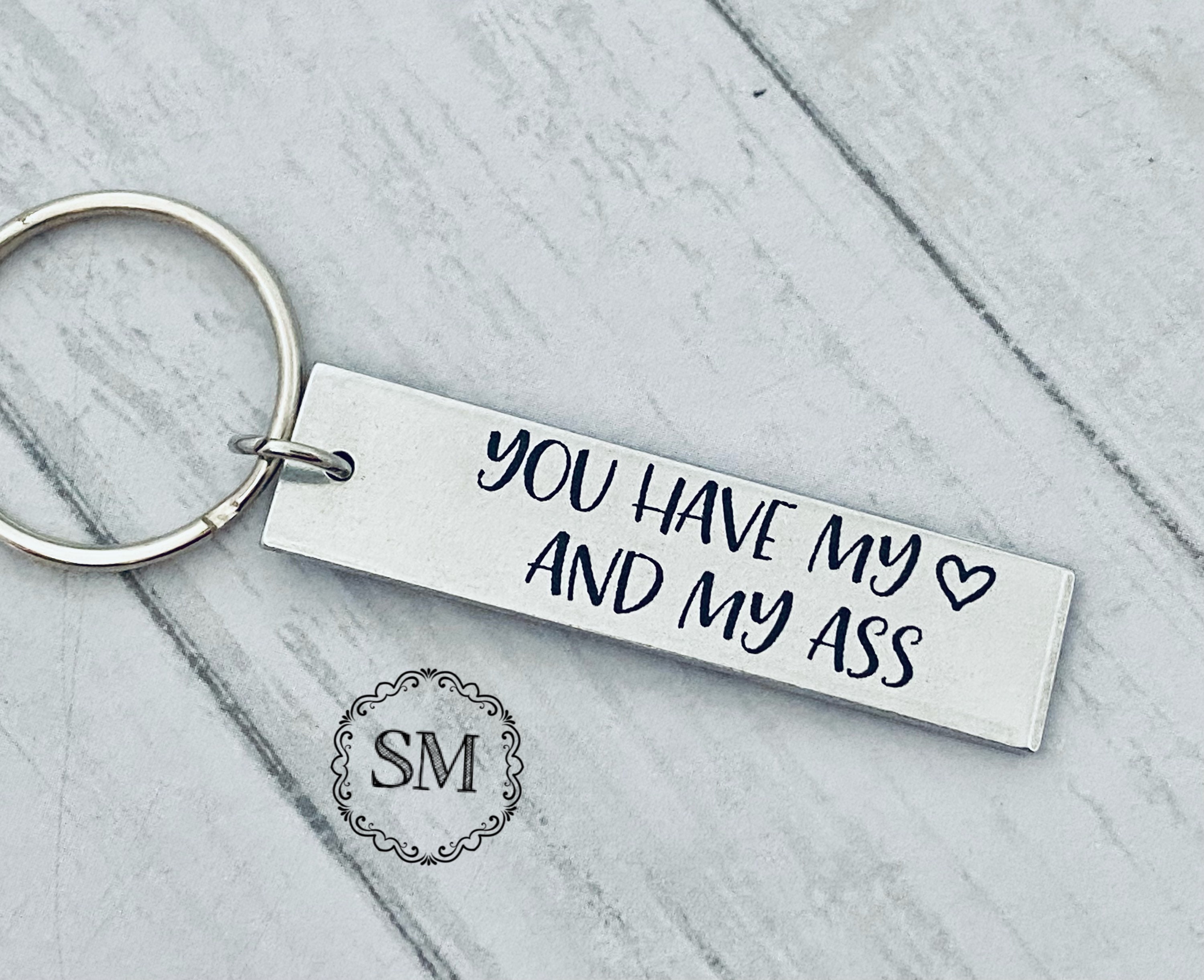 Porte-clés Humour "You Have My Heart And My Ass" - Cadeau Drôle Pour Homme - Saint-Valentin, Anniversaire - Acier Inoxydable