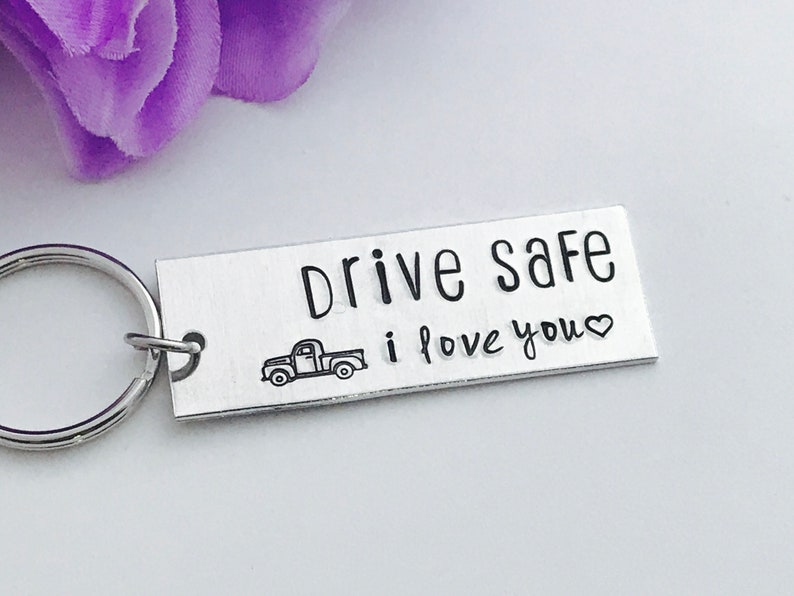 Drive safe i love you With truck keychain drive safe Etsy