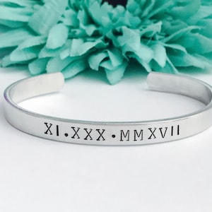 Roman numerals date bracelet - add your special date to this adjustable bracelet cuff, special day  , anniversary gift, wedding, birthdate