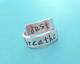 Just breathe - hand stamped ring - very sturdy ring - great gift - fun piece of jewelry