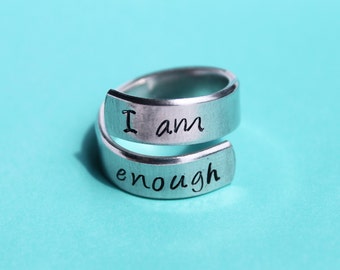 I am enough  - hand stamped ring - very sturdy ring - great gift - fun piece of jewelry