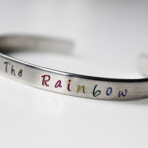 Somewhere Over The Rainbow  - hand stamped cuff