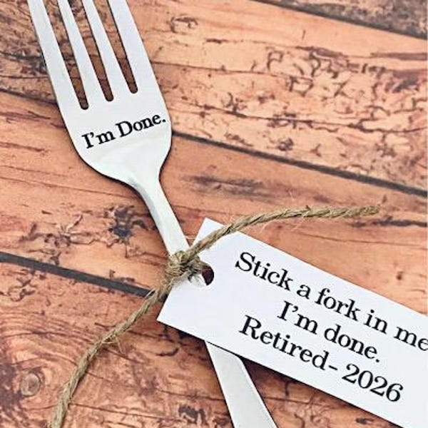 Retirement gift  , I’m done 2026. Stainless steel engraved fork, retire gift, fun gift, retirement 2026, coworker gift, done working