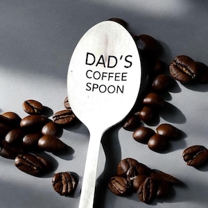 Dad&#39;s Coffee spoon Father’s Day gift, laser engraved spoon for dad, dad gift , personalized spoon, stainless steel spoon