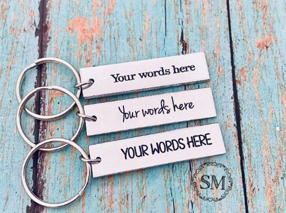 Personalized Keychain, Hand Stamped, You Choose Wording Custom