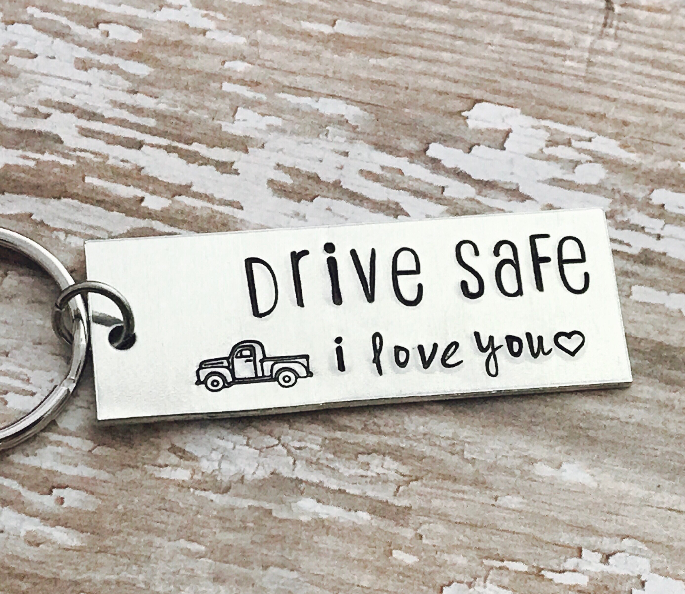 Drive safe i love you With truck keychain drive safe Etsy