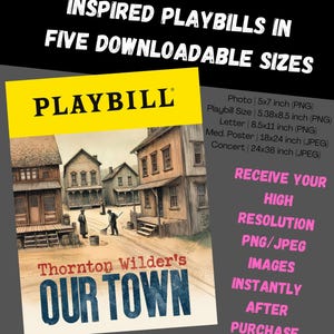 Our Town Playbill-Inspired Art in FIVE Sizes - Digital Broadway Poster Download, Musical Gift, Unique Thornton Wilder Theatre Art
