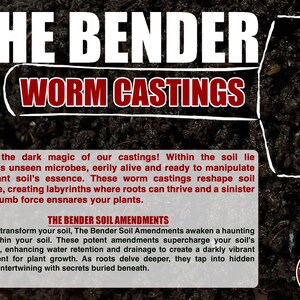 May include: A dark brown, granular soil amendment labeled THE BENDER WORM CASTINGS. The image features a white text box with detailed descriptions of the product's properties and a small circular logo in the corner with the text THE BENDER.