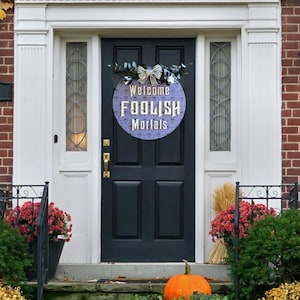 Festive Door Hanger 18&quot; Wooden Welcome Foolish Mortals Halloween Decorations Fall Harvest Mansion Durable Weather Resistant