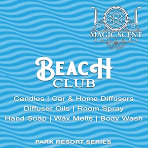 May include: A blue background with a wave pattern features the text "BEACH CLUB" in large white letters. The image also includes the text "MAGIC SCENT FACTORY" and lists various products like candles, diffusers, and body wash.