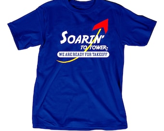 Soarin to Tower - We are ready for take off - Soarin Around the World - EPCOT - Disney Adult Unisex Vacationn Shirt
