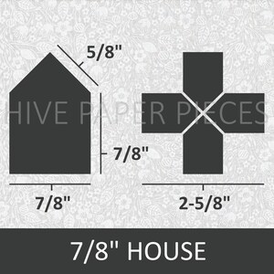 May include: Two dark gray paper cutouts. One is a house shape, 7/8 inch wide and 7/8 inch tall, with a 5/8 inch roof. The other is a cross shape, 2-5/8 inches wide. Text reads "HIVE PAPER PIECES" and "7/8" HOUSE".