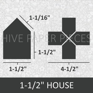 May include: Two dark gray paper cutouts. One is a house shape, 1-1/2 inches wide and 1-1/2 inches tall, with a roofline of 1-1/16 inches. The other is a cross shape, 4-1/2 inches wide. Text reads "HIVE PAPER PIECES" and "1-1/2" HOUSE".