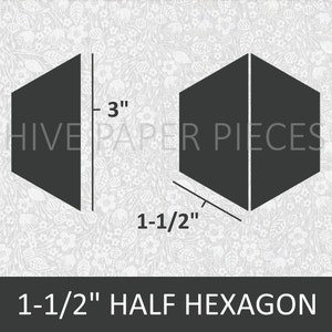 May include: A black and white diagram of a 1-1/2 inch half hexagon shape. The shape is 3 inches tall and 1-1/2 inches wide. The text "HIVE PAPER PIECES" is printed on the diagram.