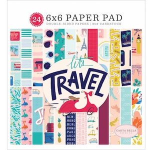 Carta Bella Paper LET'S TRAVEL 6x6 Scrapbook Cardstock Paper Pad