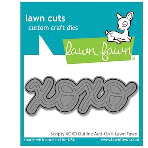 New! Lawn Fawn Scripty XOXO OUTLINE ADD-On Lawn Cuts Craft Cutting Die LF3616