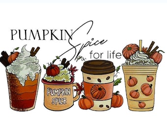 Pumpkin Spice for Life | DTF Heat Transfer | Ready to Press | Fall Tshirt Heat Press Design