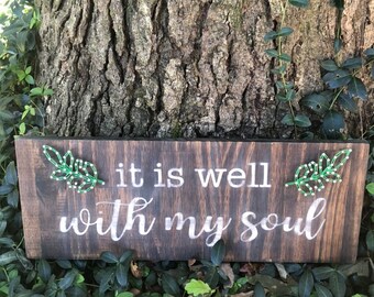 It Is Well With My Soul Sign - string art - hand painted sign - decorative sign - rustic sign - distressed sign