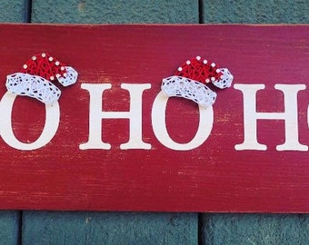 Ho Ho Ho Sign - hand painted  sign - wooden sign - rustic sign - Christmas sign - Christmas decoration