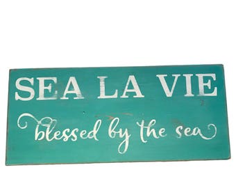 Sea La Vie Blessed By The Sea Sign - hand painted sign - cedar board sign - rustic sign - decorative sign - beach house decor - beach sign