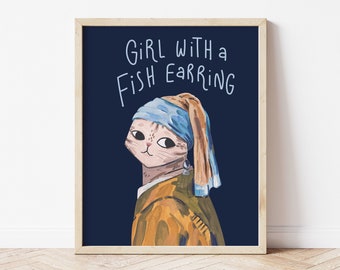 Girl with a fish earring cute cat art poster, illustration print, funny cat wall art
