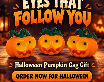 May include: Three orange pumpkins with green stems and large yellow eyes with black pupils. The text reads EYES THAT FOLLOW YOU, Halloween Pumpkin Gag Gift, ORDER NOW FOR HALLOWEEN, and 3DPrintFunn. The pumpkins have carved, jagged mouths.