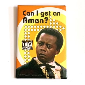 Puede incluir: Imán rectangular de TV Land con el texto "Can I get an Amen?" y un retrato de un hombre. El fondo es naranja y amarillo con un diseño retro. El imán es de 1997.