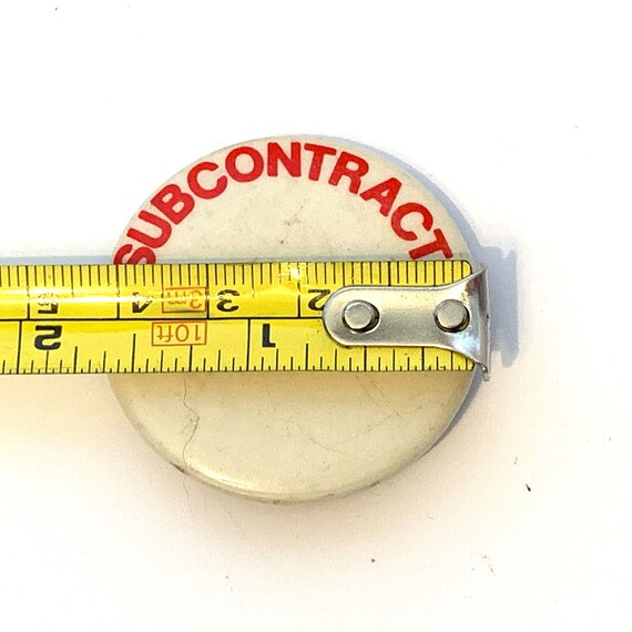 Subcontractor Pinback Button Pin Construction Wor… - image 2