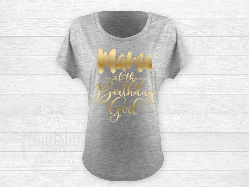 Mama of the Birthday Girl Shirt Mom Shirt Birthday Girl Mom Etsy