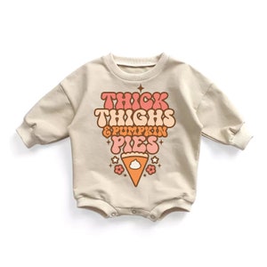 Baby Girl Thanksgiving Outfit Bubble Romper Sweatshirt Thick Thighs Pumpkin Pies 1st Thanksgiving Romper Toddler