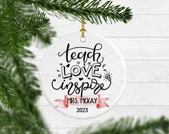 Christmas Gift for Teacher Personalized Christmas Ornament Teach Love Inspire Ornament Christmas Ornament from Student Free Shipping