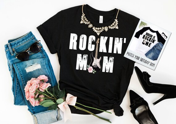 Rockin' Mom Shirt Rocking One Mom 