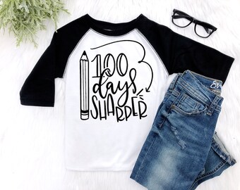 100 Days of School Shirt Boys Raglan 100 Days Shirt Unisex 100 Days Sharper Girls 100 Days of School Shirt One Hundred Days