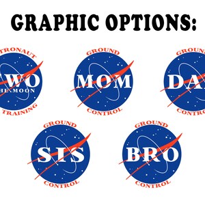 May include: Five blue and red circular graphic designs with white text. The designs are astronaut themed and feature the text "Two the Moon in Training", "Ground Control Mom", "Ground Control Dad", "Ground Control Sis", and "Ground Control Bro".