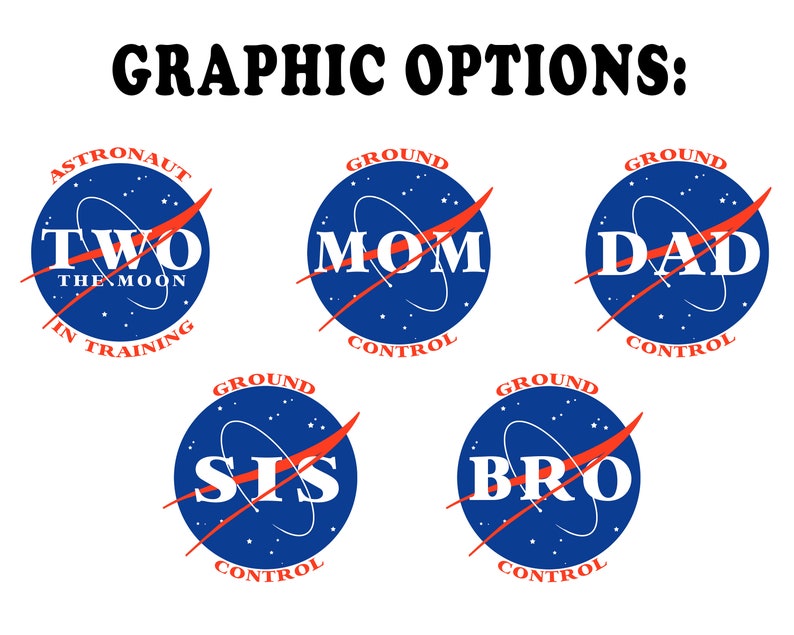 May include: Five blue and red circular graphic designs with white text. The designs are astronaut themed and feature the text "Two the Moon in Training", "Ground Control Mom", "Ground Control Dad", "Ground Control Sis", and "Ground Control Bro".