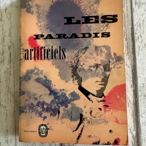 Les Paradis Artificiels~ Rare 1964 Paperback~ French Language~ FREE SHIPPING
