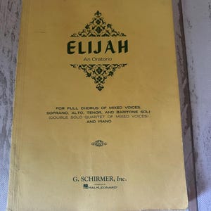 ELIJAH An Oratorio~ Full Chorus G. Schirmer FREE SHIPPING
