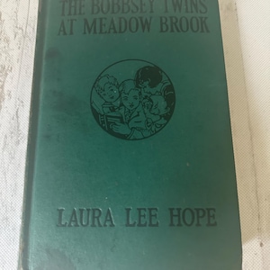 The Bobbsey Twins &quot;At Meadow Brook&quot;~ Hardcover 1915 Laura Lee Hope~ No Dust Jacket ~~ FREE SHIP