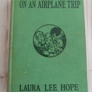 The Bobbsey Twins &quot;On An Airplane Trip&quot; Hardcover 1933 Laura Lee Hope~ No Dust Jacket ~~ FREE SHIP