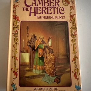 Camber The Heretic~ Katherine Kurtz~ Volume III in the Legends of Camber of Culdi~ Hardcover FREE SHIP