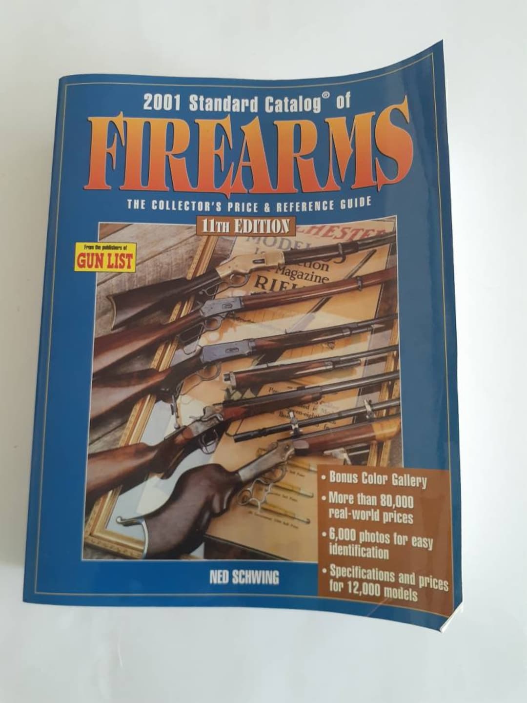 2001 Standard Catalog of FIREARMS by Ned Schwing the Collector's Price