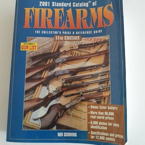 2001 Standard Catalog of FIREARMS by Ned Schwing~ The Collector's Price & Reference Guide ~ Large Paperback~ FREE SHIP
