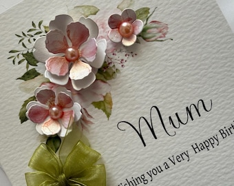 3D Floral Birthday Card for Mum, Handmade UK, Die Cut Flowers, Ribbon Bow