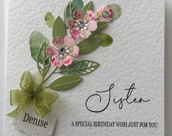 Flower Birthday card for a Sister, Handmade in the UK