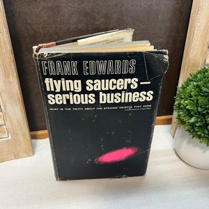 Flying Saucers Serious Business 1966 First Edition Dust Jacket
